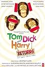 Tom Dick and Harry Returns