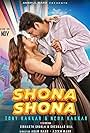 Tony Kakkar & Neha Kakkar: Shona Shona ft. Sidharth Shukla & Shehnaaz Gill
