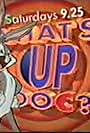 What's Up Doc?