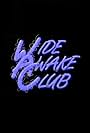 Wide Awake Club